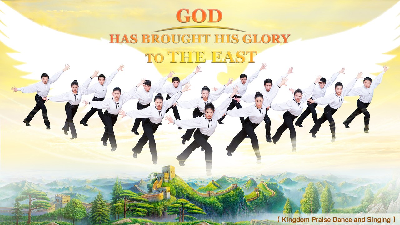 Welcome the Return of the Lord Jesus | Praise and Worship | "God Has Brought His Glory to the East"