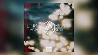 Linkin Park feat. Kiiara Heavy (Disero Remix)