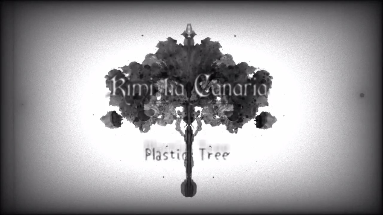 Kimi Ha Canaria - Plastic Tree *Sub Español*