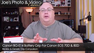 Canon BG-E14 Battery Grip For 70D & 80D - Review & Generic Grip Comparison