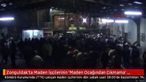 Zonguldak'ta Maden İşçilerinin 'Maden Ocağından Çıkmama' Eylemi Sona Erdi