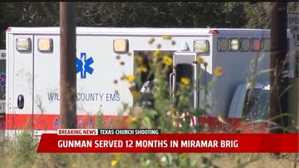 Texas Gunman Served 12 Months in San Diego Brig for Domestic Assault