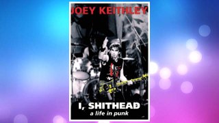 Download PDF I, Shithead: A Life in Punk FREE