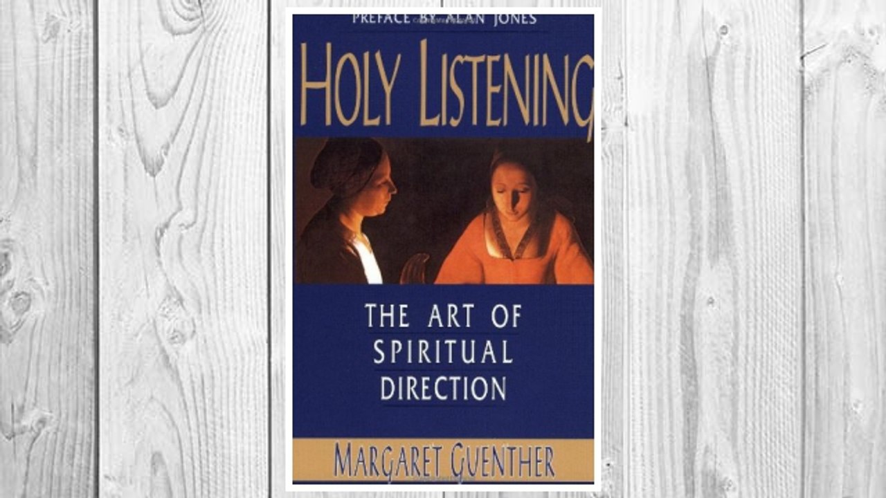 Download PDF Holy Listening: The Art of Spiritual Direction FREE