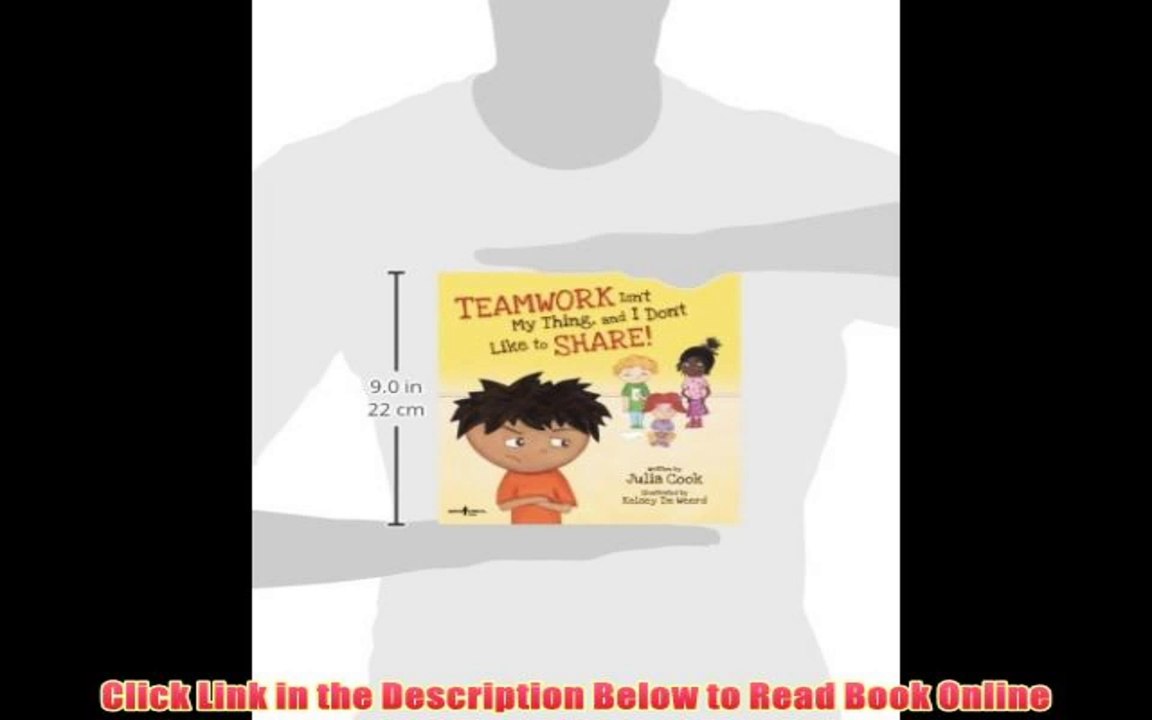 [PDF] Teamwork Isn't My Thing, And I Don't Like To Share!: (Best Me I Can Be!) Book