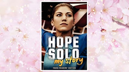 Download PDF Hope Solo: My Story Young Readers' Edition FREE