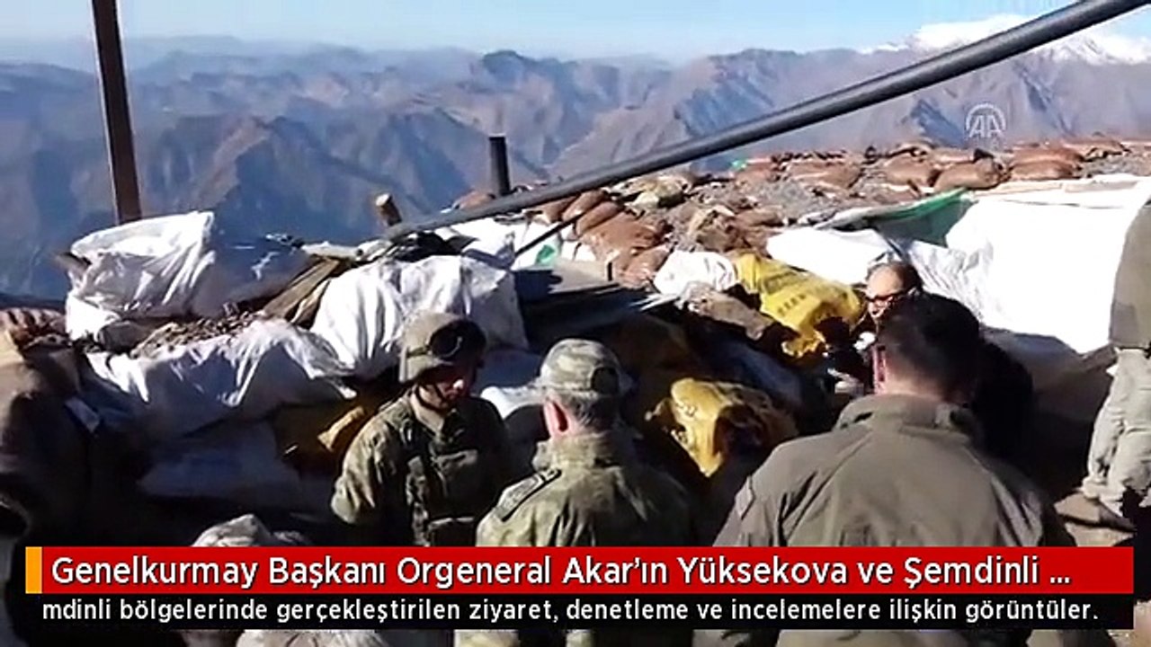 Genelkurmay Başkanı Orgeneral Akar'ın Yüksekova...