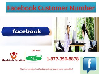 Facebook Customer Number: trouble-free way to get solution1-877-350-88780