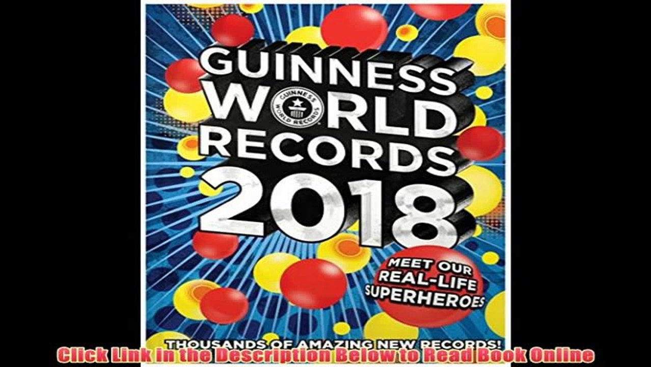 Read Online Guinness World Records 2018: Meet Our Real-Life Superheroes Book