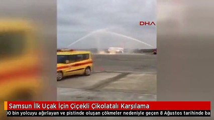 Samsun İlk Uçak İçin Çiçekli Çikolatalı Karşılama
