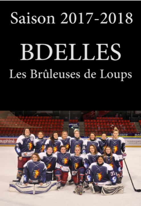 BDELLES - Les Brûleurs de Loups - Saison 2017-2018