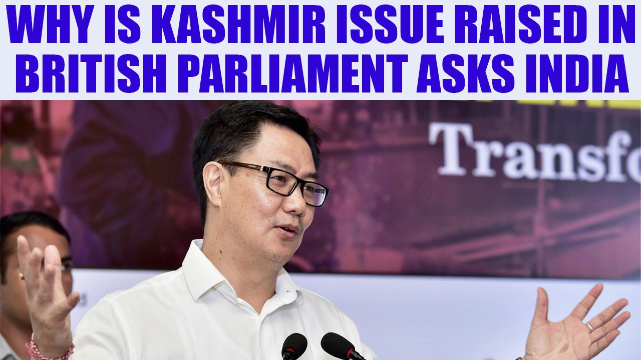 India raise concern over Kashmir issue being discussed in Britain Parliament | Oneindia News