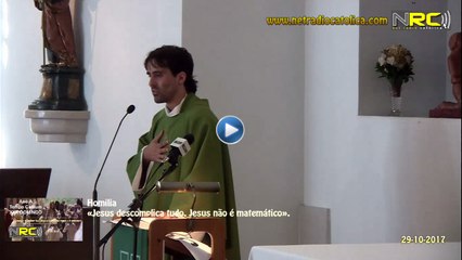Homilia Pe. Tiago Veloso, CP - 29-10-2017