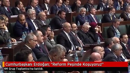 Cumhurbaşkanı Erdoğan: "Reform Peşinde Koşuyoruz"