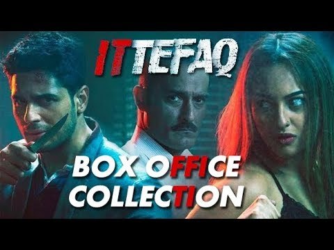 Ittefaq Weeknd Collection | Sidharth Malhotra | Sonakshi Sinha | Bollywood Buzz