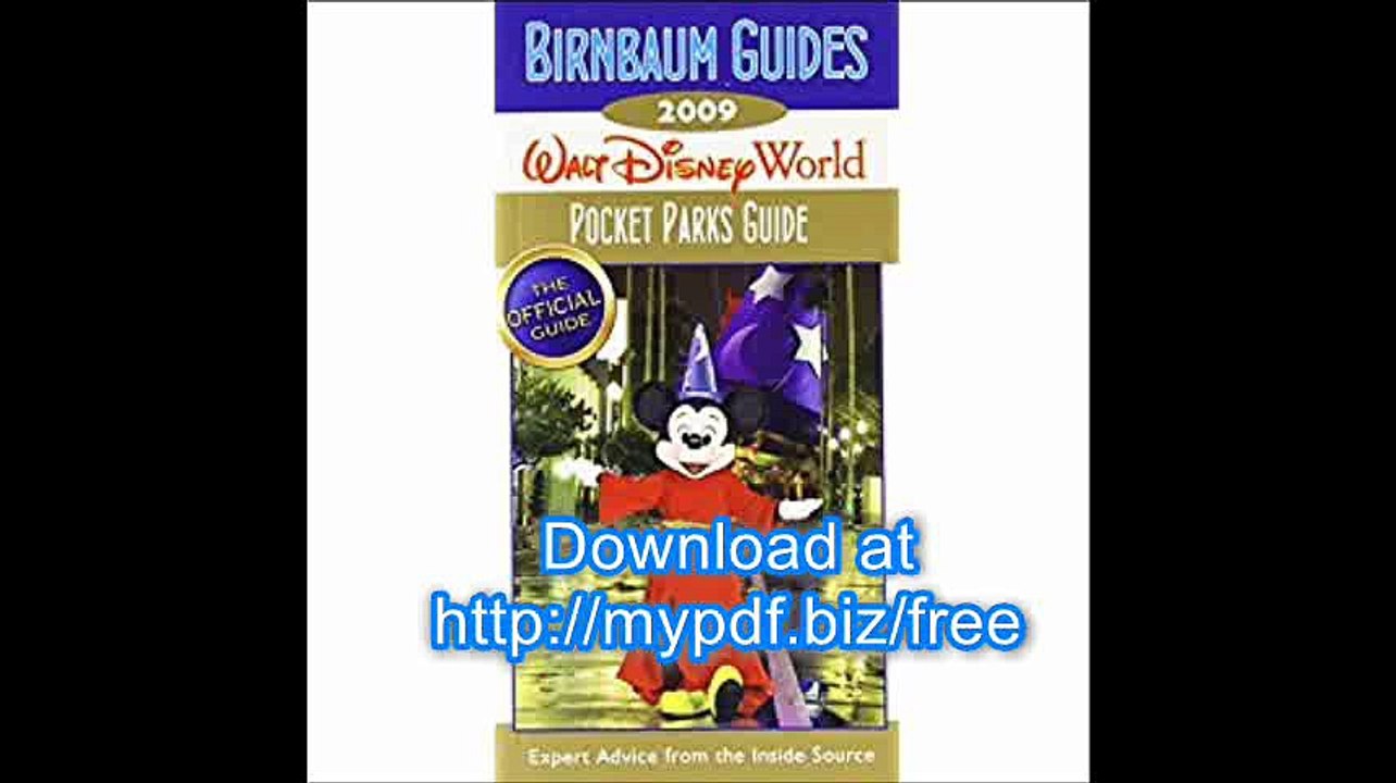 Birnbaum's Walt Disney World 2009 Pocket Parks Guide (Birnbaum's Walt Disney World Pocket Parks Guide)