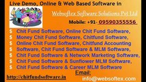 Chitfund Software, Online Chit Fund, Chit fund MLM, Chit Fund Billing, Pigmy Chit