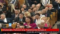 Kılıçdaroğlu, Partisinin Grup Toplantısında Konuştu 6
