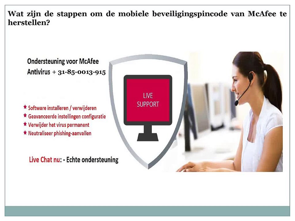 McAfee technisch ondersteuning Nederland: +31-85-0013-915