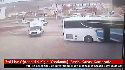 7'si Lise Öğrencisi 9 Kişini Yaralandığı Sevisi Kazası Kamerada