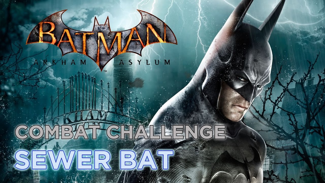 Batman: Arkham Asylum (PC) - Combat Challenge - Sewer Bat (56800)