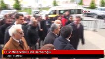 CHP Milletvekili Enis Berberoğlu