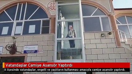 Vatandaşlar Camiye Asansör Yaptırdı
