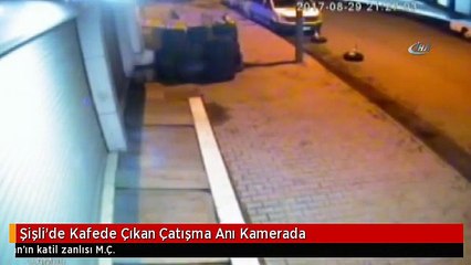 Şişli'de Kafede Çıkan Çatışma Anı Kamerada