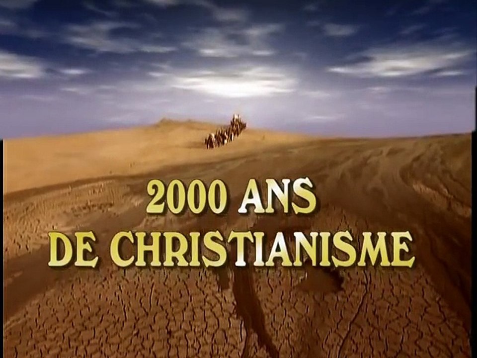2000 ans de Christianisme