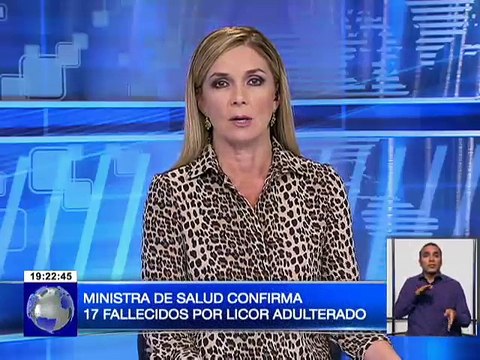 Ministra de Salud confirma 17 fallecidos por licor adulterado
