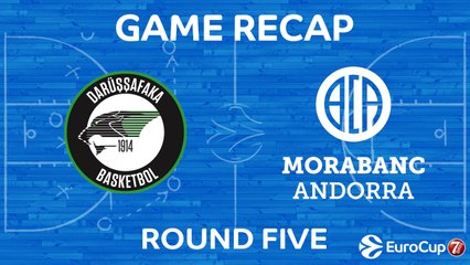 Highlights: Darussafaka Istanbul - MoraBanc Andorra