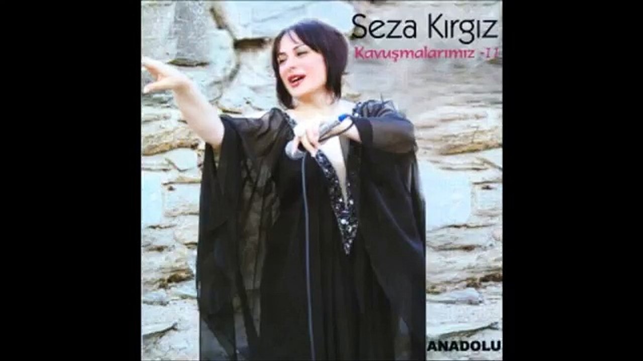 Seza Kırgız - Sen Benden Gittin Gideli -  Kavuşmalarımız II