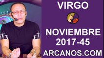 VIRGO NOVIEMBRE 2017-5 al 11 de Nov 2017-Amor Solteros Parejas Dinero Trabajo-ARCANOS.COM