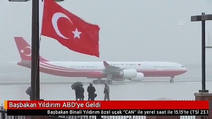 Başbakan Yıldırım ABD'ye Geldi