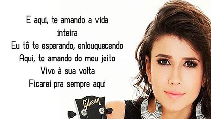 Paula Fernandes - Cicatriz (Letra) -