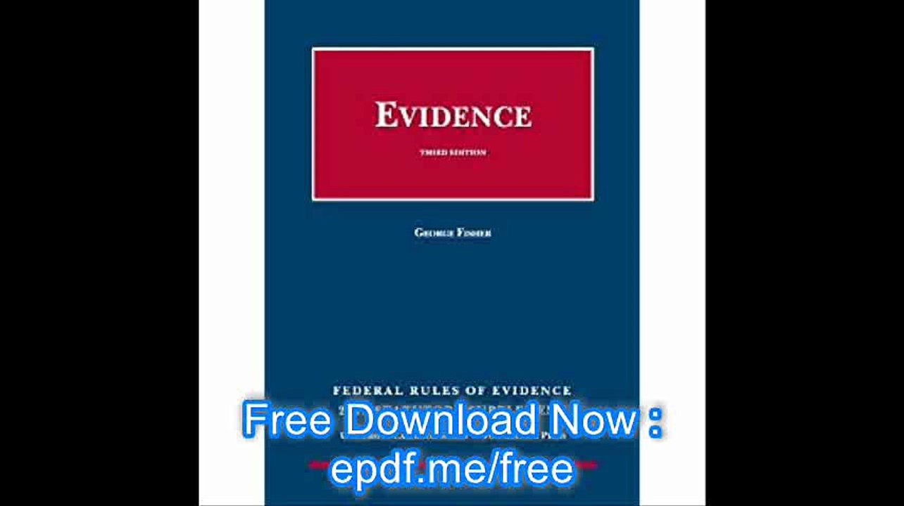 Federal Rules of Evidence Statutory and Case Supplement, Summer 2013-2014 (University Casebook Series)
