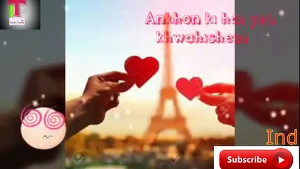 Ankhon Ki Hai Ye Khuhise Whatsapp Status Video By Indian Tubes