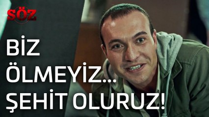 Söz | 20.Bölüm - Biz Ölmeyiz... Şehit Oluruz!