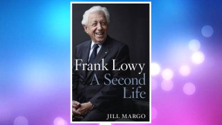 Download PDF Frank Lowy: A Second Life FREE