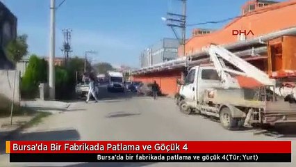 Bursa'da Bir Fabrikada Patlama ve Göçük 4