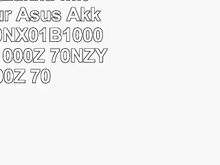 Akku Ersatzakku mit 6600mAh  für Asus AkkuModelle 70NX01B1000Z 70NXH1B1000Z