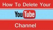 how to delete youtube account new lay out-- or how to delete a youtube channel - YouTube