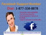 Facebook Support Number 1-877-350-8878: To get connected with diligent experts