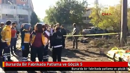 Bursa'da Bir Fabrikada Patlama ve Göçük 5