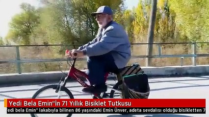 Yedi Bela Emin"İn 71 Yıllık Bisiklet Tutkusu