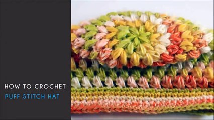 How to Crochet a Puff Stitch Hat