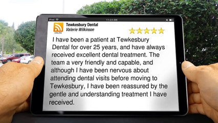 Tewkesbury Dental Tewkesbury Superb Five Star Review by Valerie Wilkinson