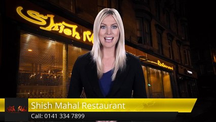 Shish Mahal Restaurant Glasgow Great Five Star Review by Laura M.