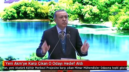 Yeni Akm'ye Karşı Çıkan O Odayı Hedef Aldı
