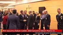 Milli Savunma Bakanı Canikli, ABD Savunma Bakanı Mattis ile Görüştü